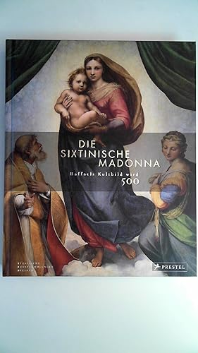 Bild des Verkufers fr Die sixtinische Madonna Raffaels Kultbild wird 500, zum Verkauf von Antiquariat Maiwald