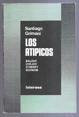 Seller image for ATIPICOS - LOS (BALZAC, CHEJOV, O'HENRY, SCHWOB) for sale by Desvn del Libro / Desvan del Libro, SL