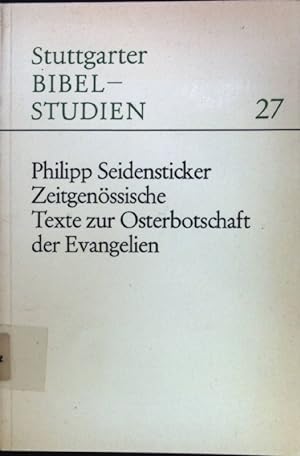 Seller image for Zeitgenssische Texte zur Osterbotschaft der Evangelien. Stuttgarter Bibelstudien, 27 for sale by books4less (Versandantiquariat Petra Gros GmbH & Co. KG)