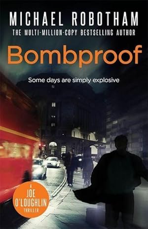 Bild des Verkufers fr Bombproof : Some days are simply explosive zum Verkauf von Smartbuy
