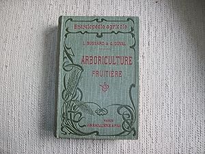 Immagine del venditore per ARBORICULTURE FRUITIERE. Encyclopdie Agricole. venduto da Nouvene Sylvie