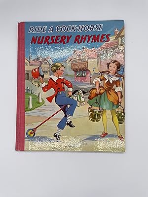 Seller image for Ride a Cock-Horse Nursery Rhymes for sale by Rivendell Books Ltd.