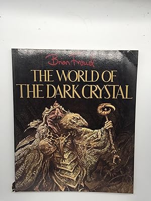 Image du vendeur pour The World of The Dark Crystal mis en vente par Rivendell Books Ltd.