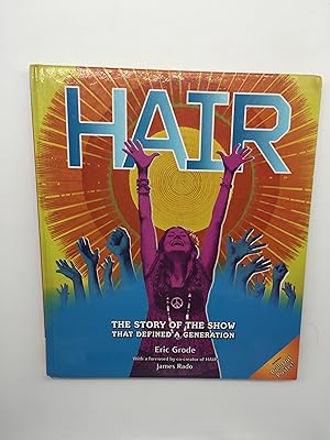 Immagine del venditore per Hair: The Story of the Show that Defined a Generation venduto da Rivendell Books Ltd.