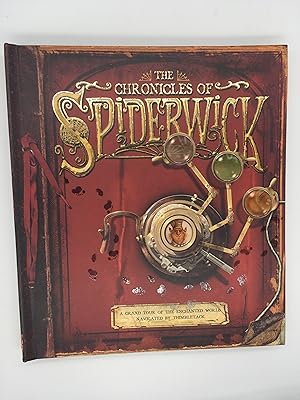 Seller image for The Chronicles of Spiderwick: A Grand Tour of the Enchanted World, Navigated by Thimbletack (The Spiderwick Chronicles) for sale by Rivendell Books Ltd.