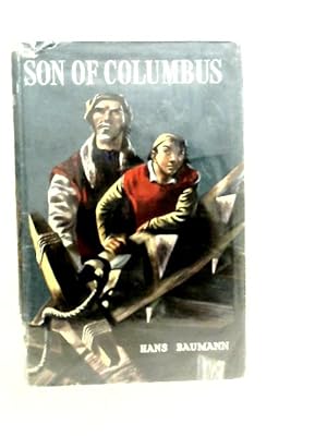 Bild des Verkufers fr Son of Columbus zum Verkauf von World of Rare Books