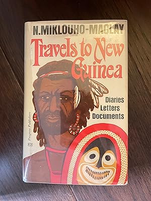 Image du vendeur pour Travels To New Guinea: Diaries, Letters, Documents mis en vente par Rivendell Books Ltd.