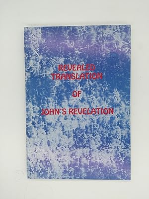 Seller image for Revealed Translation of John's Revelation for sale by Rivendell Books Ltd.