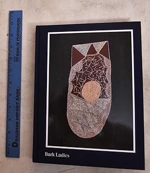 Bark Ladies: Eleven Artists From Yirrkala