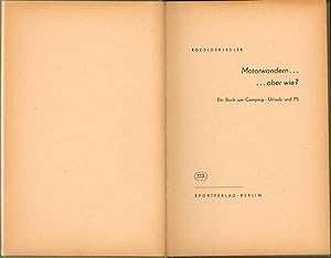 Seller image for Motorwandern . aber wie?,Ein Buch um Camping, Urlaub und PS for sale by Antiquariat Kastanienhof