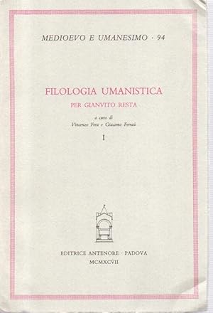 Filologia Umanista. Per Gianvito Resta