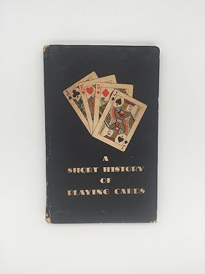 Image du vendeur pour A Short History of Playing Cards mis en vente par Rivendell Books Ltd.