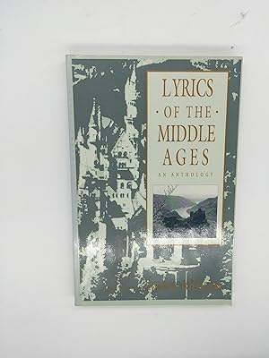 Seller image for Lyrics of the Middle Ages: An anthology (Garland Reference Library of the Humanities) for sale by Rivendell Books Ltd.
