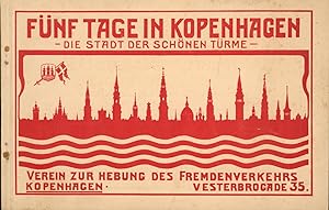 Bild des Verkufers fr Fnf Tage in Kopenhagen,Die Stadt der schnen Trme zum Verkauf von Antiquariat Kastanienhof