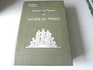 Imagen del vendedor de Catalogue des Tableaux di Muse du Prado a la venta por JLG_livres anciens et modernes