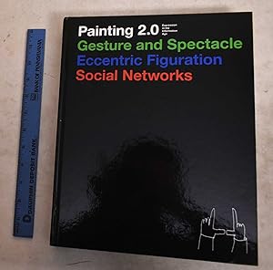 Immagine del venditore per Painting 2.0: Expression In The Information Age venduto da Mullen Books, ABAA