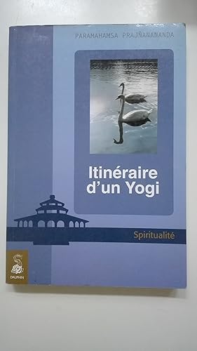 Seller image for Itinraire d'un yogi for sale by Librairie Sabine Leschevin