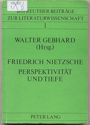 Immagine del venditore per Friedrich Nietzsche- Perspektivitt und Tiefe Bayreuther Nietzsche-Kolloquium 1980 venduto da avelibro OHG