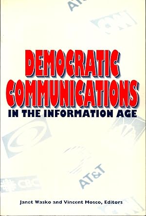 Imagen del vendedor de Democratic Communications in the Information Age a la venta por avelibro OHG