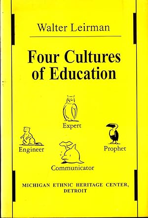Seller image for Four Cultures of Education Expert Engineer Prophet Communicator for sale by avelibro OHG