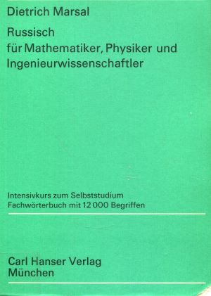 Seller image for Russisch fr Mathematiker, Physiker und Ingenieurwissenschaftler. Intensivkurs zum Selbstunterricht for sale by Gabis Bcherlager