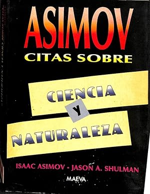Image du vendeur pour ASIMOV CITAS SOBRE CIENCIA Y NATURALEZA. mis en vente par Librera Smile Books