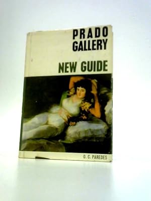 Imagen del vendedor de New Guide to the Prado Gallery a la venta por World of Rare Books