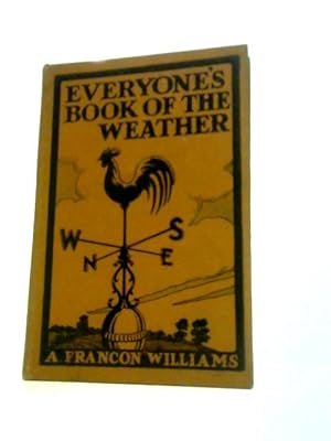 Image du vendeur pour Everyone's Book of the Weather mis en vente par World of Rare Books