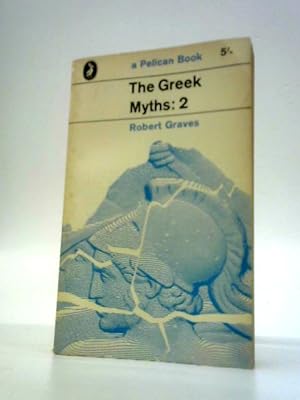 Imagen del vendedor de The Greek Myths: Vol. II a la venta por World of Rare Books