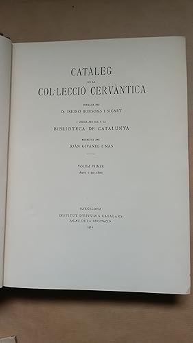 Bild des Verkufers fr CATLEG DE LA COL LECCI CERVNTICA. 3 VOLMENES. zum Verkauf von LIBRERIA ANTICUARIA LUCES DE BOHEMIA