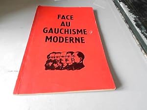 Bild des Verkufers fr Face au gauchisme moderne zum Verkauf von JLG_livres anciens et modernes