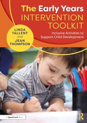 Seller image for The Early Years Intervention Toolkit : Inclusive Activities to Support Child Development for sale by AHA-BUCH GmbH