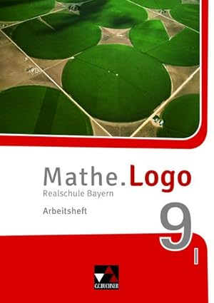 Image du vendeur pour Mathe.Logo 9 I Arbeitsheft Realschule Bayern - neu : Realschule Bayern mis en vente par Smartbuy