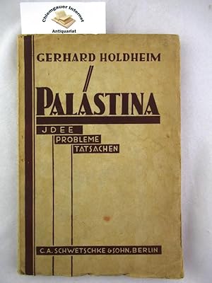 Imagen del vendedor de Palstina. Idee, Probleme, Tatsachen. a la venta por Chiemgauer Internet Antiquariat GbR