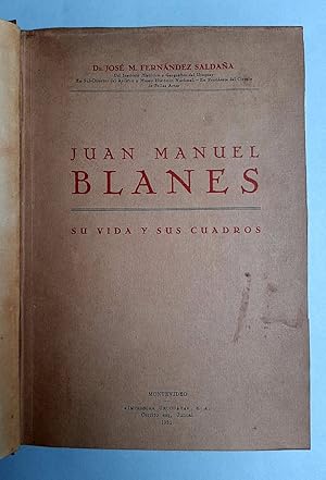 Immagine del venditore per Juan Manuel Blanes. Su vida y sus cuadros venduto da Apartirdecero