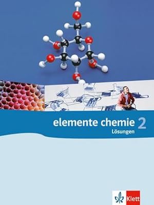 Bild des Verkufers fr Elemente Chemie 2 - Allgemeine Ausgabe G8. Oberstufe. Lsungsheft zum Schlerbuch zum Verkauf von AHA-BUCH GmbH