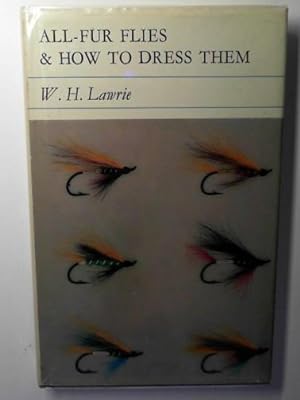 Seller image for All-fur flies and how to dress them for sale by Cotswold Internet Books