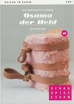 Seller image for Programmheft Dennis Kelly OSAMA DER HELD Premiere 1. Oktober 2010 Casa Spielzeit 2010 / 11 Heft 02 for sale by Programmhefte24 Schauspiel und Musiktheater der letzten 150 Jahre