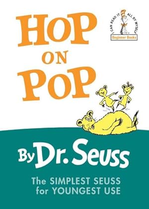Bild des Verkufers fr Hop on Pop : The Simplest Seuss for Youngest Use zum Verkauf von Smartbuy