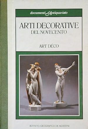 Seller image for Arti decorative del Novecento Art Deco for sale by Librodifaccia