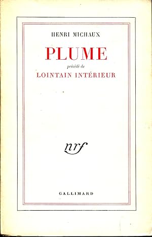 Seller image for PLUME précédé de LOINTAIN INTERIEUR for sale by Sylvain Paré
