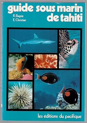 Seller image for Guide sous marin de Tahiti for sale by LibrairieLaLettre2