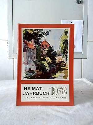 Heimat-Jahrbuch 1978 : Für Osnabrück - Stadt und - Land. Redaktion und Gestaltung: Günter Horstmann.