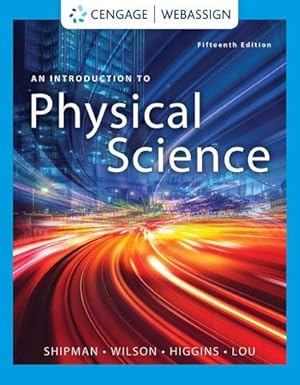 Seller image for An Introduction to Physical Science by Shipman, James, Wilson, Jerry D., Higgins, Charles A., Lou, Bo [Paperback ] for sale by booksXpress