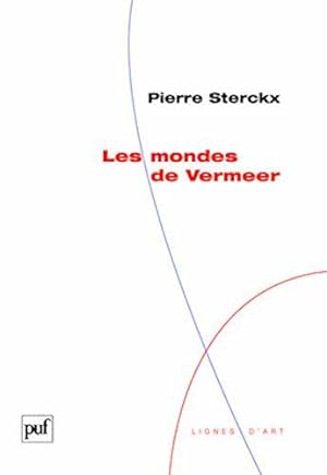 Bild des Verkufers fr Les mondes de Vermeer zum Verkauf von JLG_livres anciens et modernes