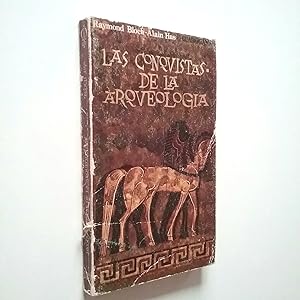 Seller image for Las conquistas de la Arqueologa for sale by MAUTALOS LIBRERA