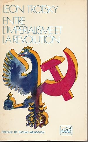 Bild des Verkufers fr Entre l'imprialisme et la rvolution zum Verkauf von Librairie Franoise Causse