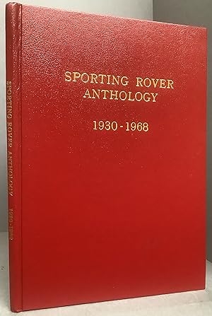 Imagen del vendedor de SPORTING ROVER ANTHOLOGY 1930-1968 a la venta por Chaucer Bookshop ABA ILAB