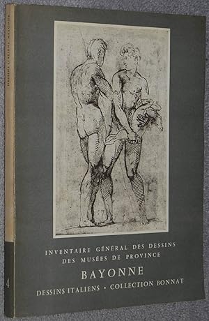 Seller image for Les dessins italiens de la collection Bonnat (Inventaire gnral des dessins des muses de province ; 4) for sale by Springhead Books