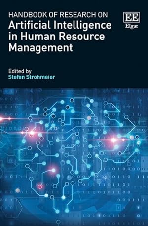 Seller image for Handbook of Research on Artificial Intelligence in Human Resource Management for sale by GreatBookPrices